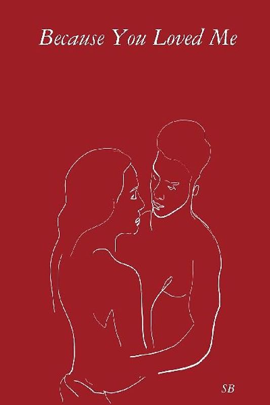 Because You Loved Me