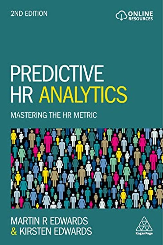 Predictive HR Analytics: Mastering the HR Metric