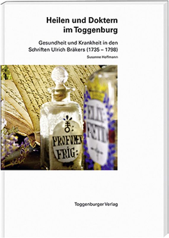 Heilen und Doktern im Toggenburg