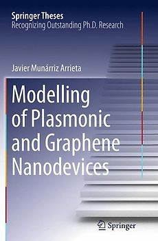 Modelling of Plasmonic and Graphene Nanodevices