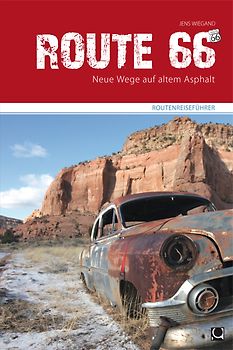 Route 66 - Neue Wege auf altem Asphalt