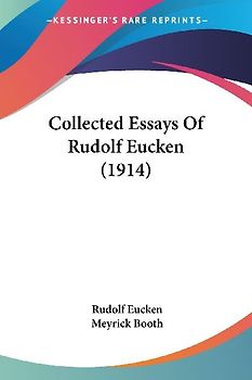 Collected Essays Of Rudolf Eucken (1914)