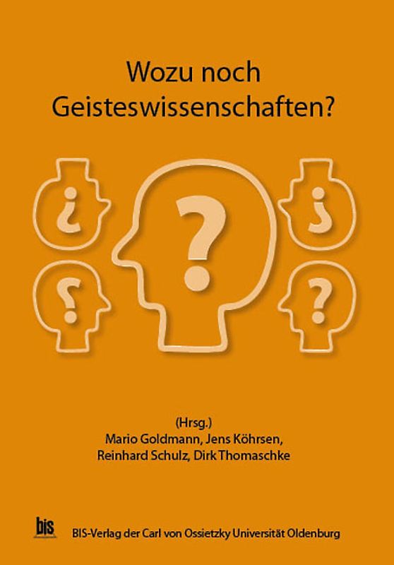 Wozu noch Geisteswissenschaften?