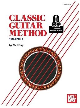Classic Guitar Method Volume 1