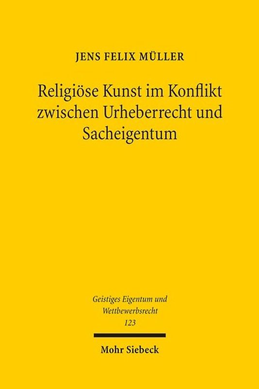 Religiöse Kunst im Konflikt zwischen Urheberrecht und Sacheigentum