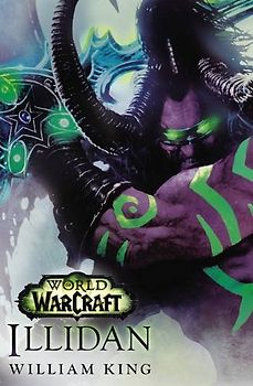 World of Warcraft: Illidan - William King [Taschenbuch]