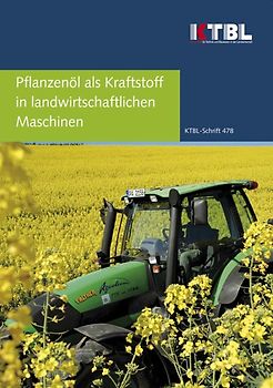 Pflanzenöl als Kraftstoff in landwirtschaftlichen Maschinen
