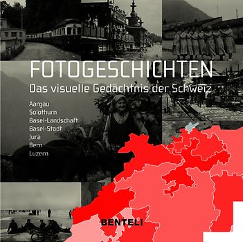 Fotogeschichten. Das visuelle Gedächtnis der Schweiz