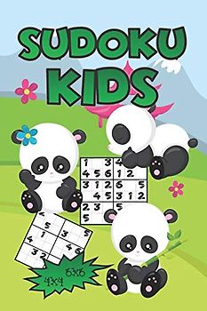 Sudoku Kids Panda: ür Kinder ab 6 Jahren - 4x4 6x6 - 200 Sudoku Rätsel + Lösungen + Tipps - Ideal als Geschenk - Rätselblock ab 6 Jahre für Jungs & Mädchen