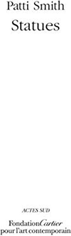Patti Smith: Trois Charleville, Photographies,Cahier