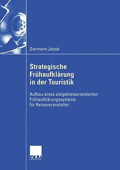 Strategische Frühaufklärung in der Touristik