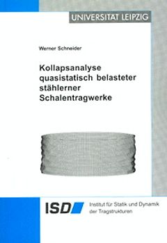 Kollapsanalyse quasistatisch belasteter stählerner Schalentragwerke