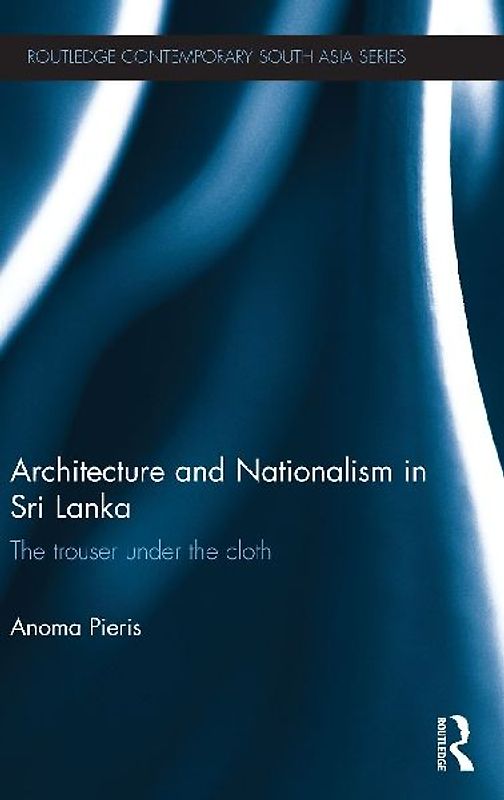 Architecture and Nationalism in Sri Lanka