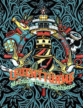 Leuchtturm Malbuch: 30 Wunderschön Kreative Leuchttürme Ausmalbuch Mit Meer & Nostalgischen Landschaften Nord- und Ostsee zur Entspannung Für Erwachsene Und Teenagers