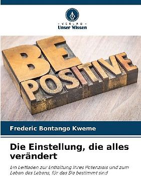 Die Einstellung, die alles verändert