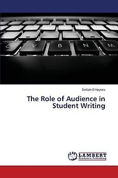 The Role of Audience in Student Writing