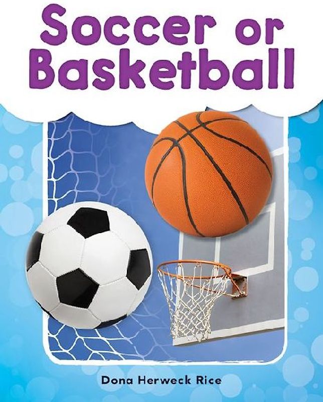 Soccer or Basketball