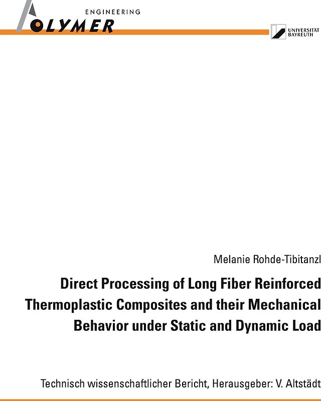 Direct Processing of Long Fiber Reinforced Thermoplastic Composites and their Mechanical Behavior under Static and Dynamic Load