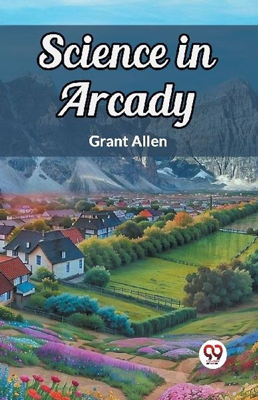 Science in Arcady