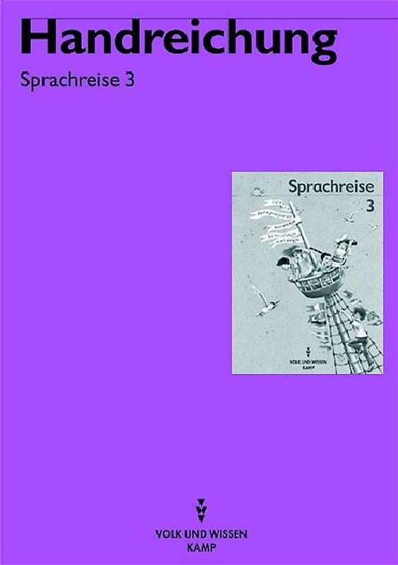 Sprachreise 3 - rR. Für das 3. Schuljahr / Lehrerkommentar