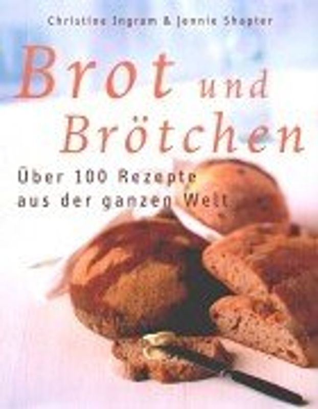Brot und Brötchen