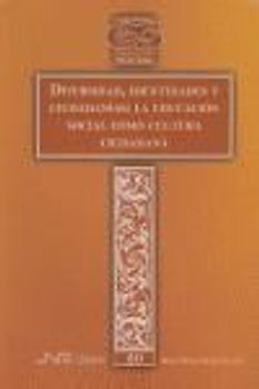 Diversidad, identidades y ciudadanías : la educación social como cultura ciudadana