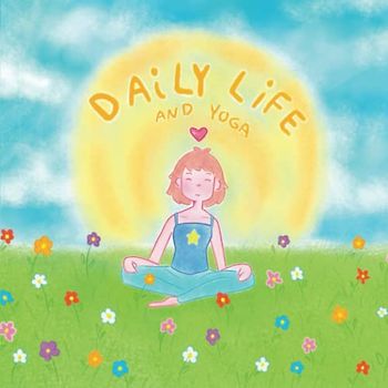 Daily Life and Yoga