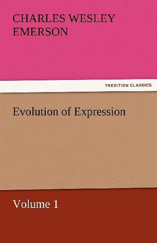 Evolution of Expression - Volume 1