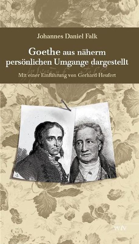 Goethe aus näherm persönlichen Umgange dargestellt