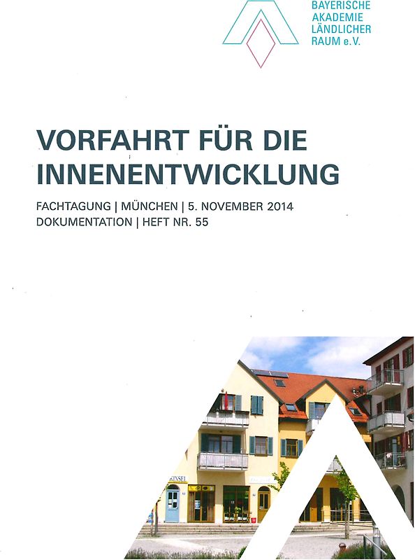 Vorfahrt für die Innenentwicklung