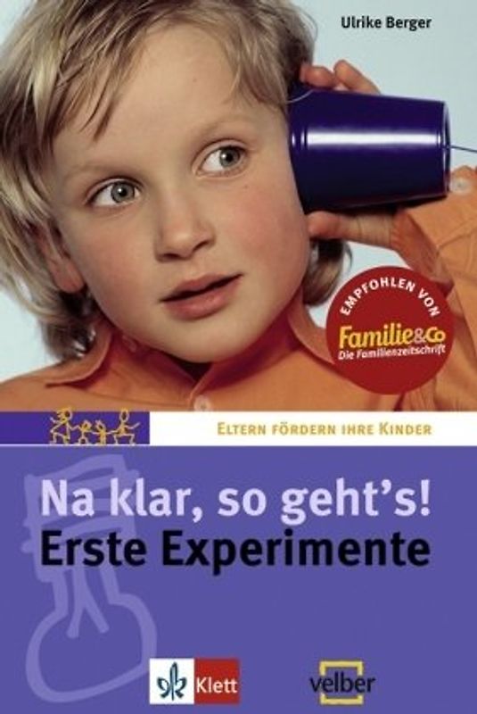 Na klar, so geht's? Erste Experimente