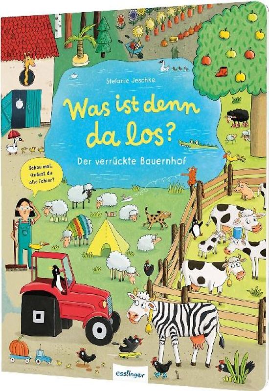 Was ist denn da los?: Der verrückte Bauernhof