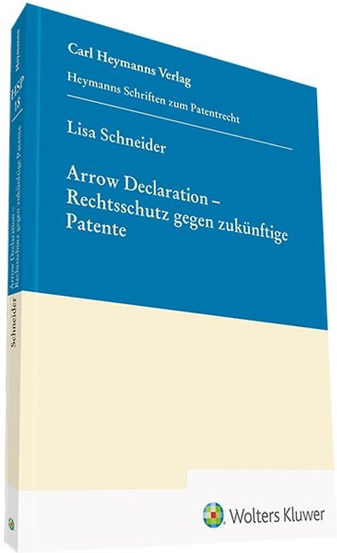 Arrow Declaration Rechtsschutz gegen zukünftige Patente