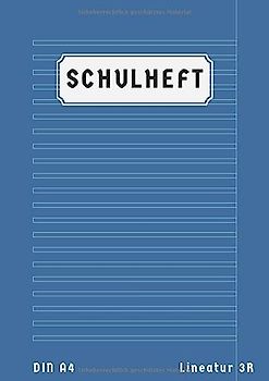 Schulheft 3R A4: Lineatur 3 Mit Rand 50 Blatt | 3 Schuljahr Heft 3R A4 | Schreibheft 3R | Deutschheft Klasse 3 | Din A4 | Blau