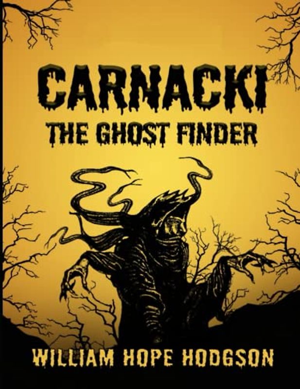 Carnacki, the Ghost-Finder