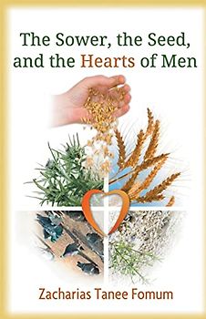 The Sower, The Seed and The Hearts of Men (Practical Helps in Sanctification, Band 4)