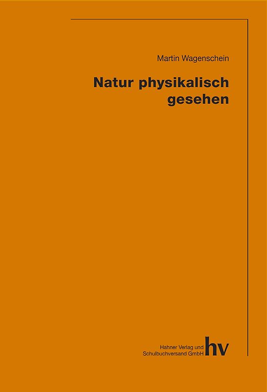 Natur physikalisch gesehen