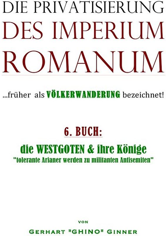 Die Privatisierung des Imperium Romanum / die Privatisierung des Imperium Romanum VI.