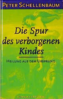 Die Spur des verborgenen Kindes