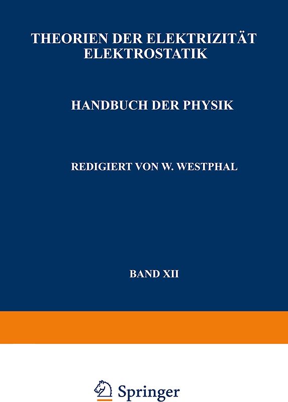 Theorien der Elektrizität Elektrostatik
