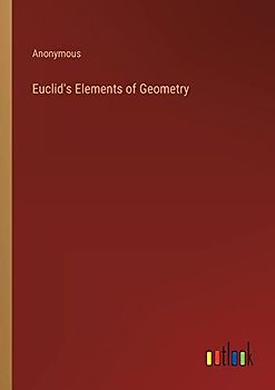 Euclid's Elements of Geometry