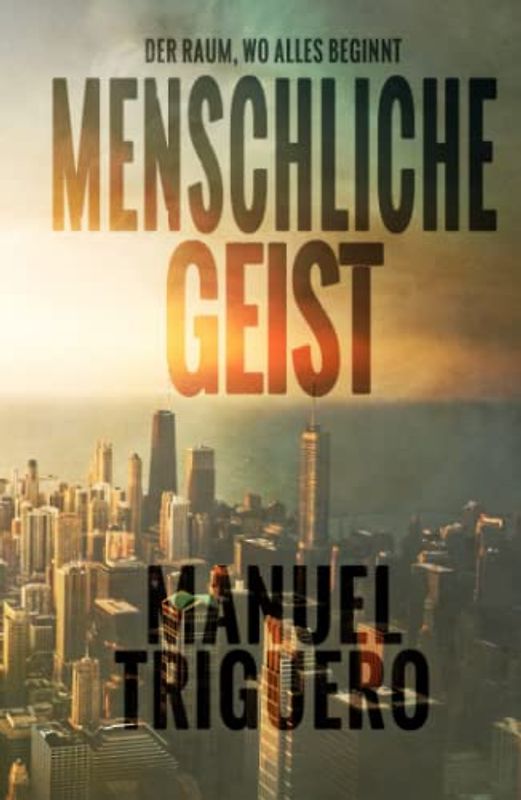 Menschliche Geist: Der Raum, wo alles beginnt