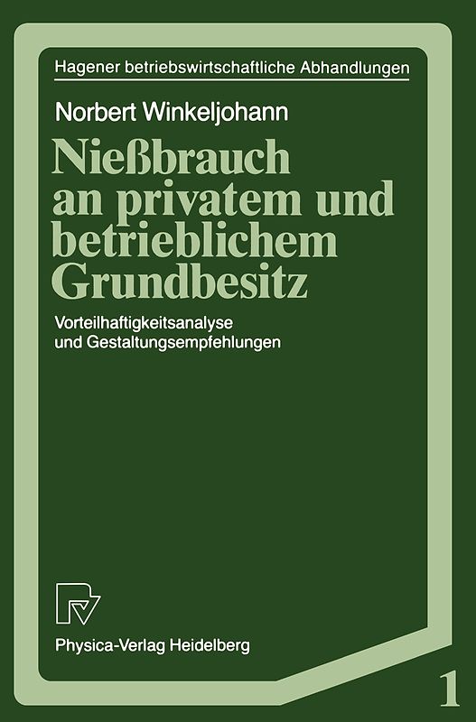 Nießbrauch an privatem und betrieblichem Grundbesitz