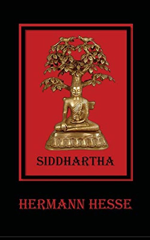 Siddhartha: An Indian Tale