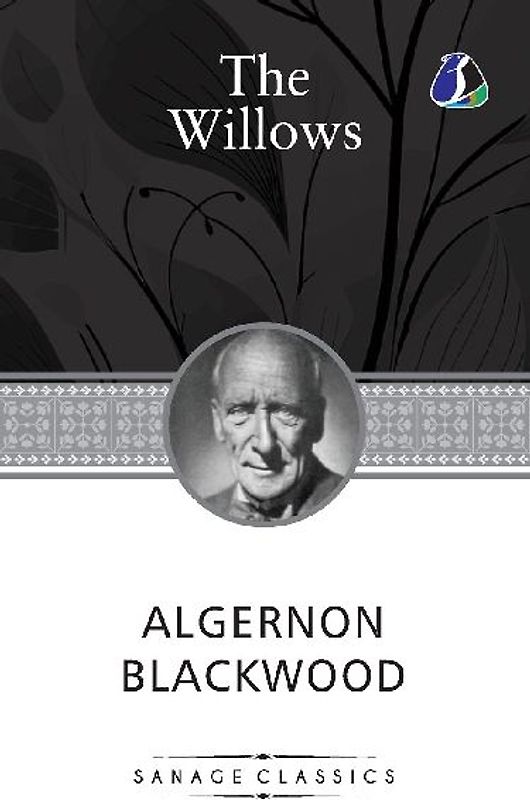 The Willows by Algernon Blackwood