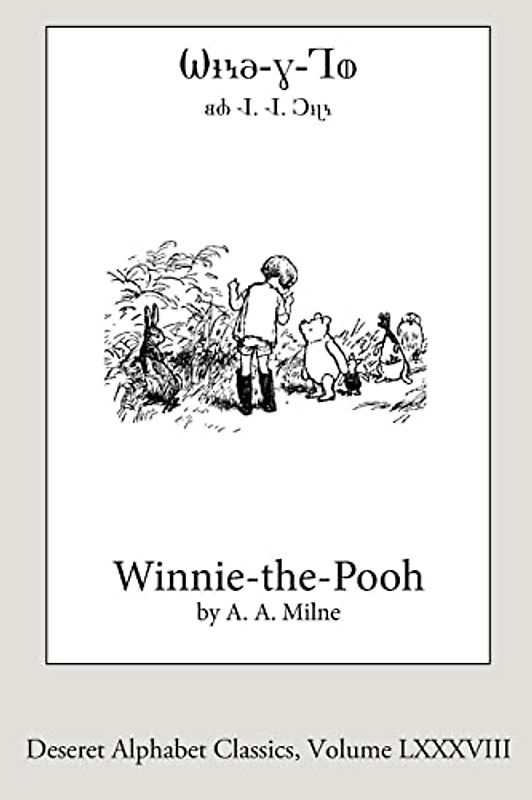 Winnie-the-Pooh (Deseret Alphabet Edition)