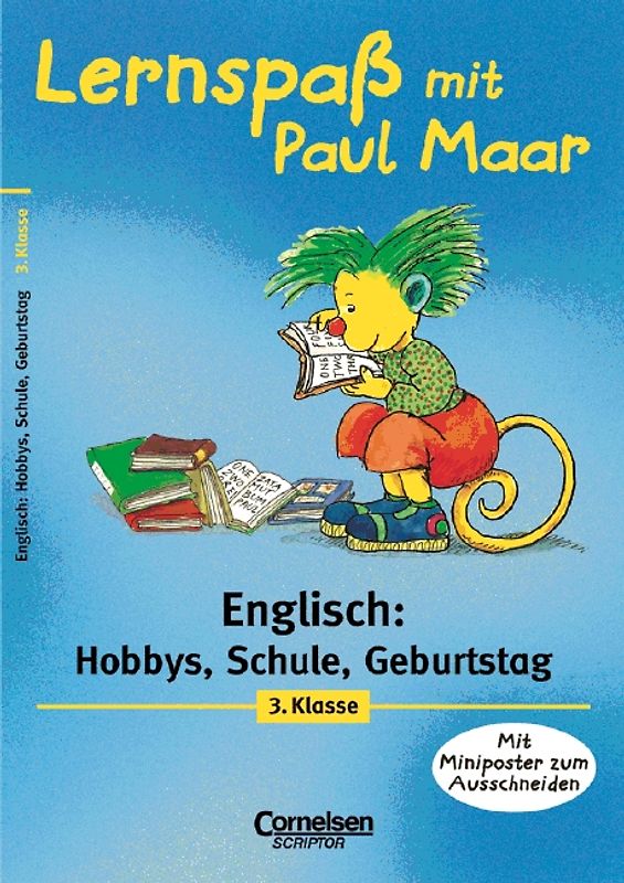 Lernspaß mit Paul Maar - Englisch / 3. Schuljahr - Hobbys, Schule, Geburtstag. Lernspiele (Heft 2)