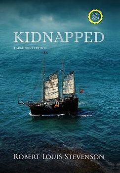 Kidnapped (Annotated, Large Print)