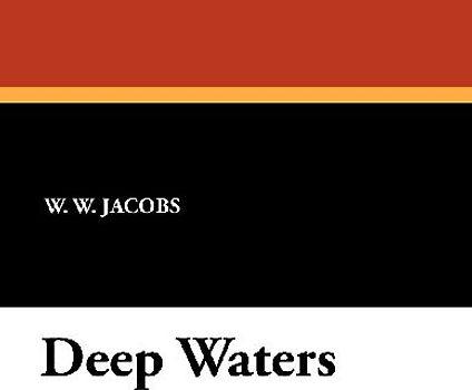 Deep Waters