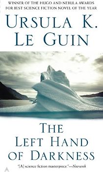 The Left Hand of Darkness (Remembering Tomorrow) - Ursula K. LeGuin